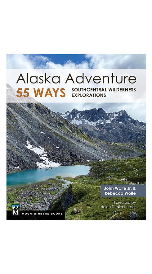 Alaska Adventure 55 Ways