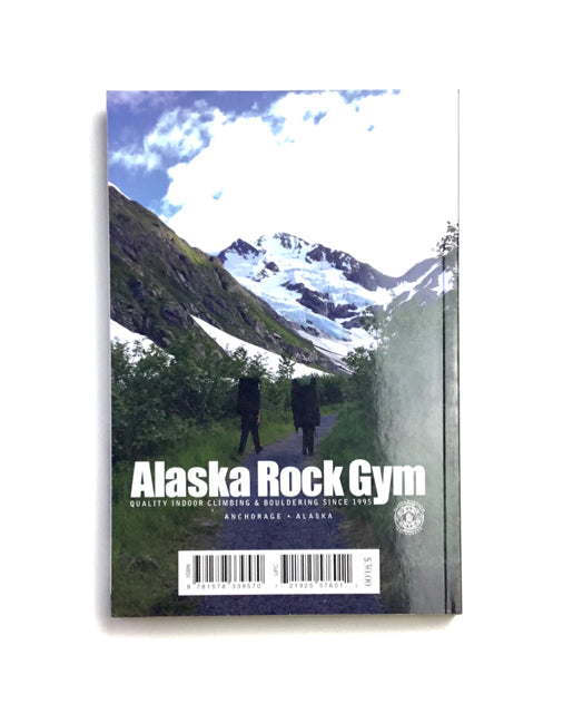 Alaska Bouldering Guide, First Edition